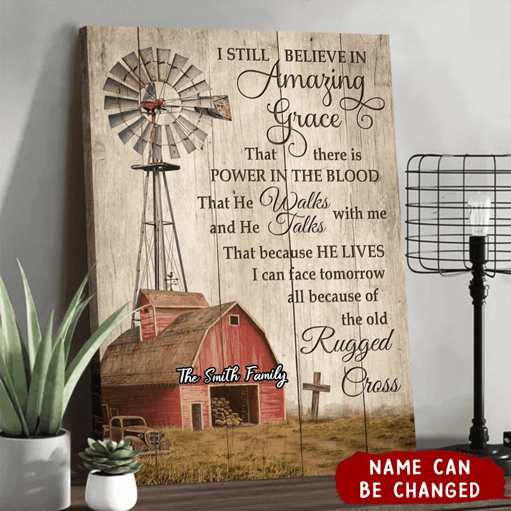 I Still Believe In Amazing Grace Personalized Windmill Canvas / Poster - Custom Wall Art for Christian Family Home Decor