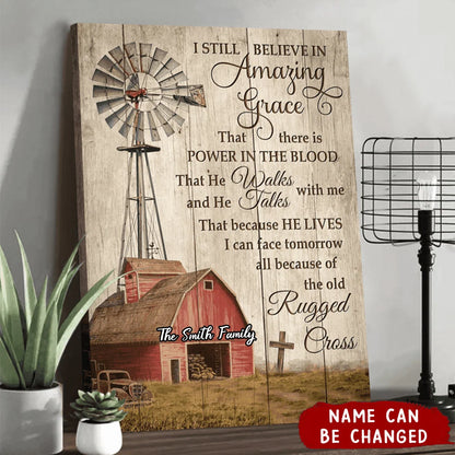 I Still Believe In Amazing Grace Personalized Windmill Canvas / Poster - Custom Wall Art for Christian Family Home Decor