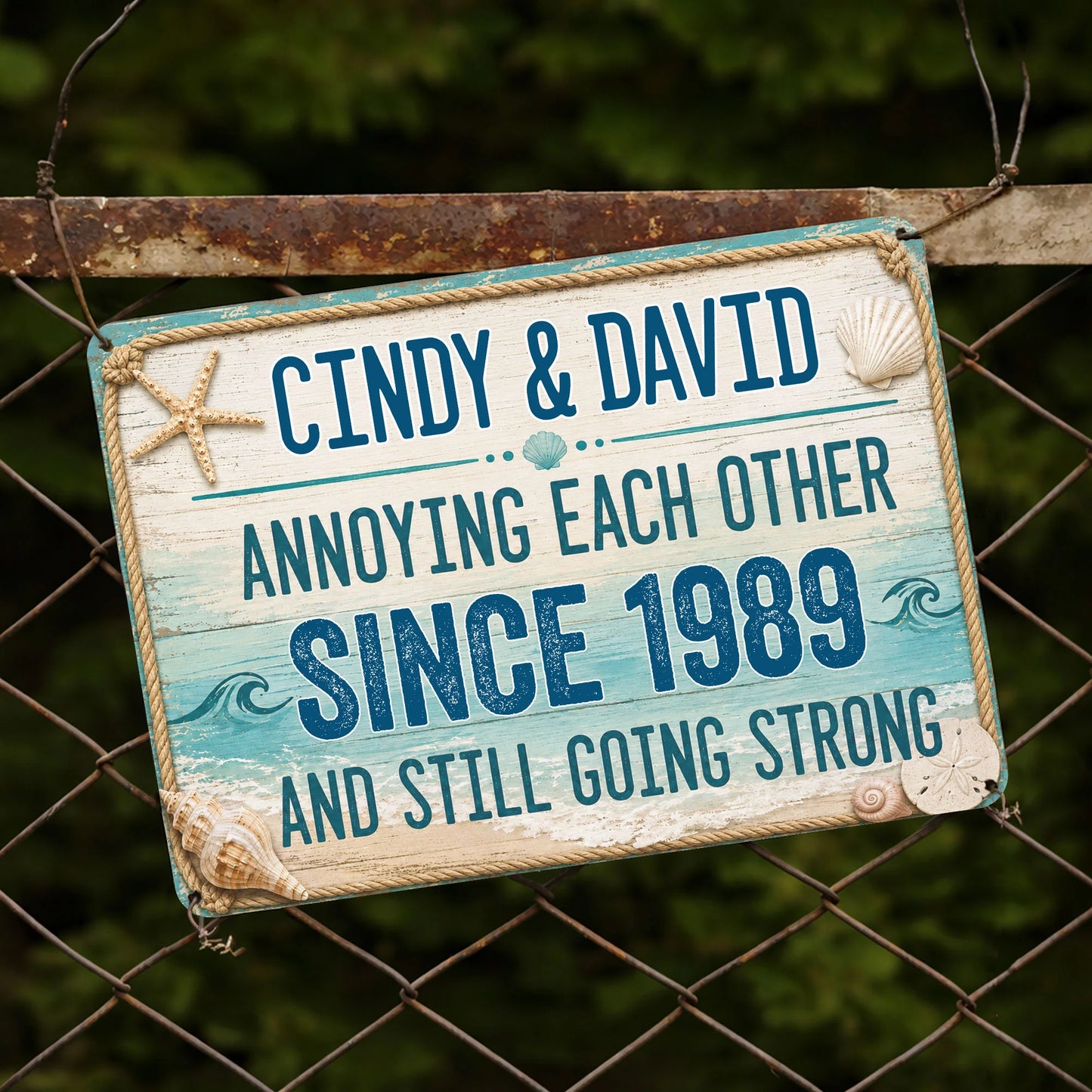 Metal Sign material and size view - Custom Annoying Each Other Since Couple Metal Sign