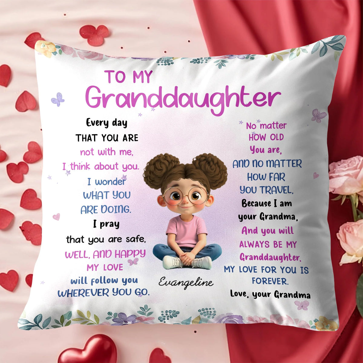 Love Will Follow You Wherever You Go - Personalized Pillow for Granddaughter