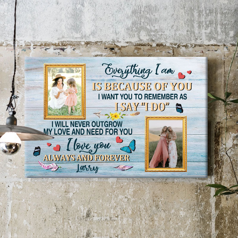 "As I Say I Do" Personalized Mother of the Bride Canvas / Poster - Custom Photo Wall Art Gift for Mom