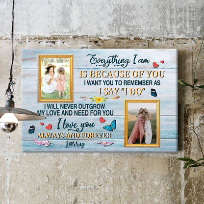 "As I Say I Do" Personalized Mother of the Bride Canvas / Poster - Custom Photo Wall Art Gift for Mom