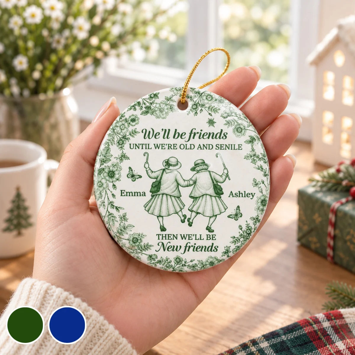We'll Be Friends Personalized Ceramic Ornament - Custom Bestie Christmas Keepsake