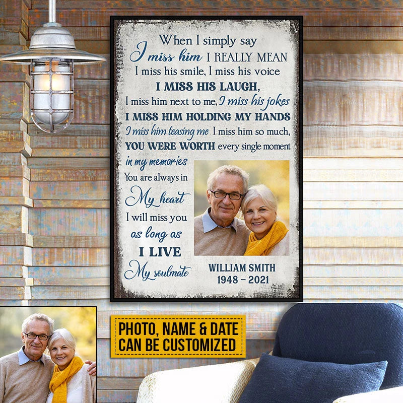"When I Simply Say I Miss Him" Personalized Memorial Poster / Canvas - Custom Sympathy Gift for Wife