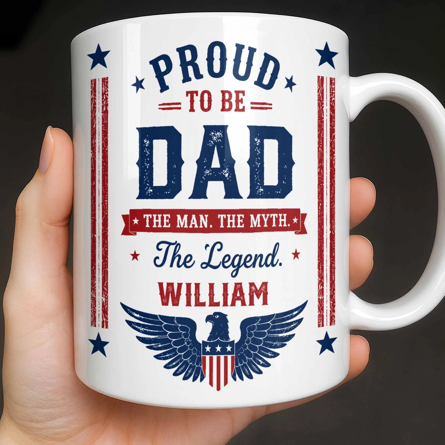 Personalized Dad the man the myth the legend mug with custom name and patriotic eagle graphic