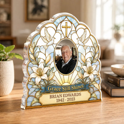 Grace Still Shines Memorial Personalized Acrylic Plaque - Custom Family Bereavement Remembrance Gift