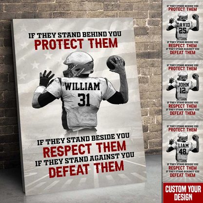 If They Stand Behind You Protect Them - Personalized Football Poster / Canvas Gift