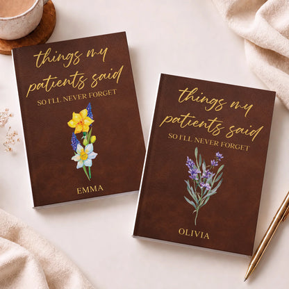 "Things My Patients Said" Personalized Nurse Hardcover Journal - Custom Medical Keepsake Notebook