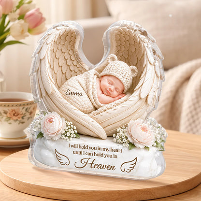 "Hold You in Heaven" Personalized Baby Memorial Acrylic Plaque - Custom Infant Loss Gifts for Grieving Parents