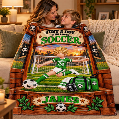 Just A Boy Who Loves Soccer - Personalized Soccer Blanket - Custom Name Gift - Gift For Soccer Lover Na02 Tm01 KL07