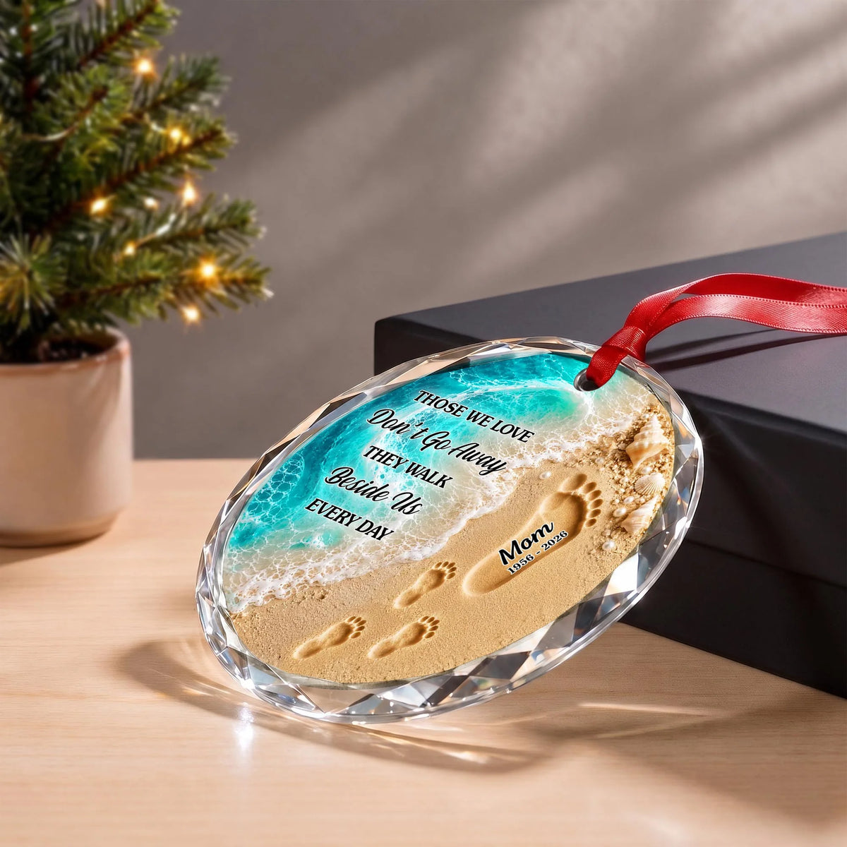 Those We Love Don't Go Away - Personalized Memorial Glass Ornament for Family Keepsake