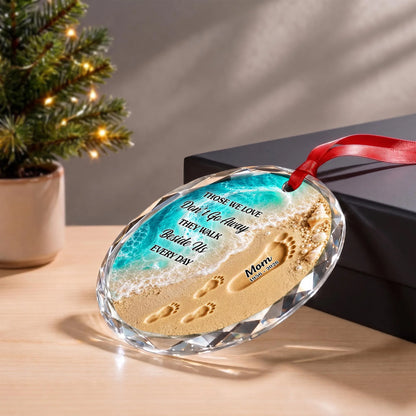Those We Love Don't Go Away - Personalized Memorial Glass Ornament for Family Keepsake