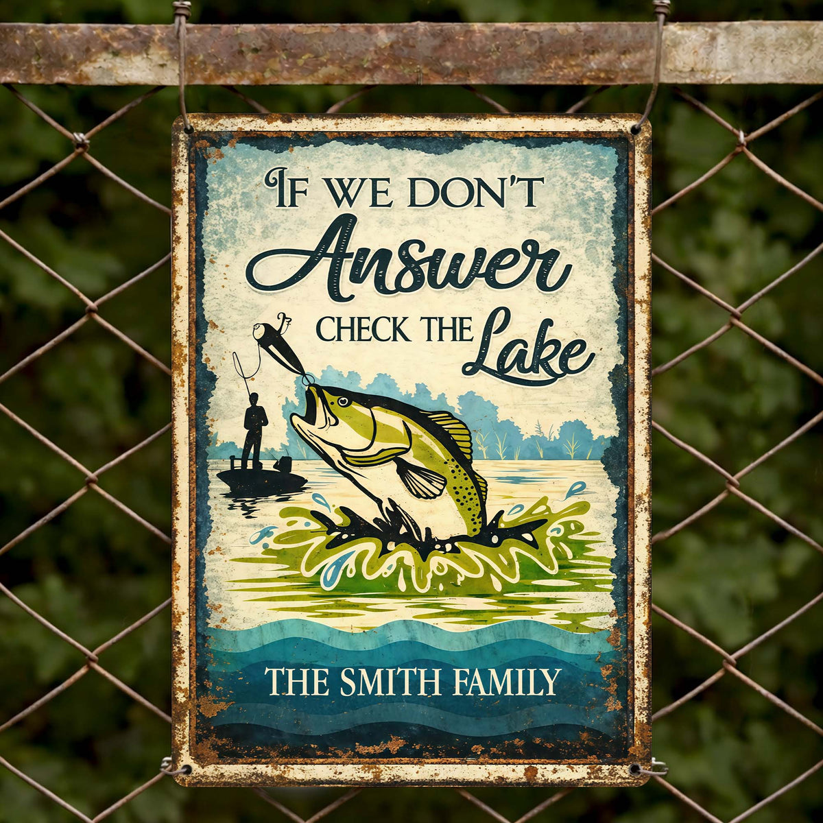 "If We Don't Answer Check The Lake" Personalized Metal Sign - Cabin Decor for Fisherman Dad