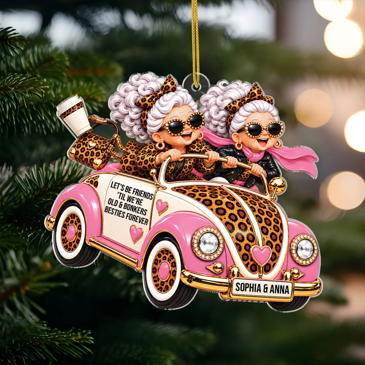 Friends 'Til We're Old & Bonkers Personalized Acrylic Ornament - Christmas Gift for Best Friends