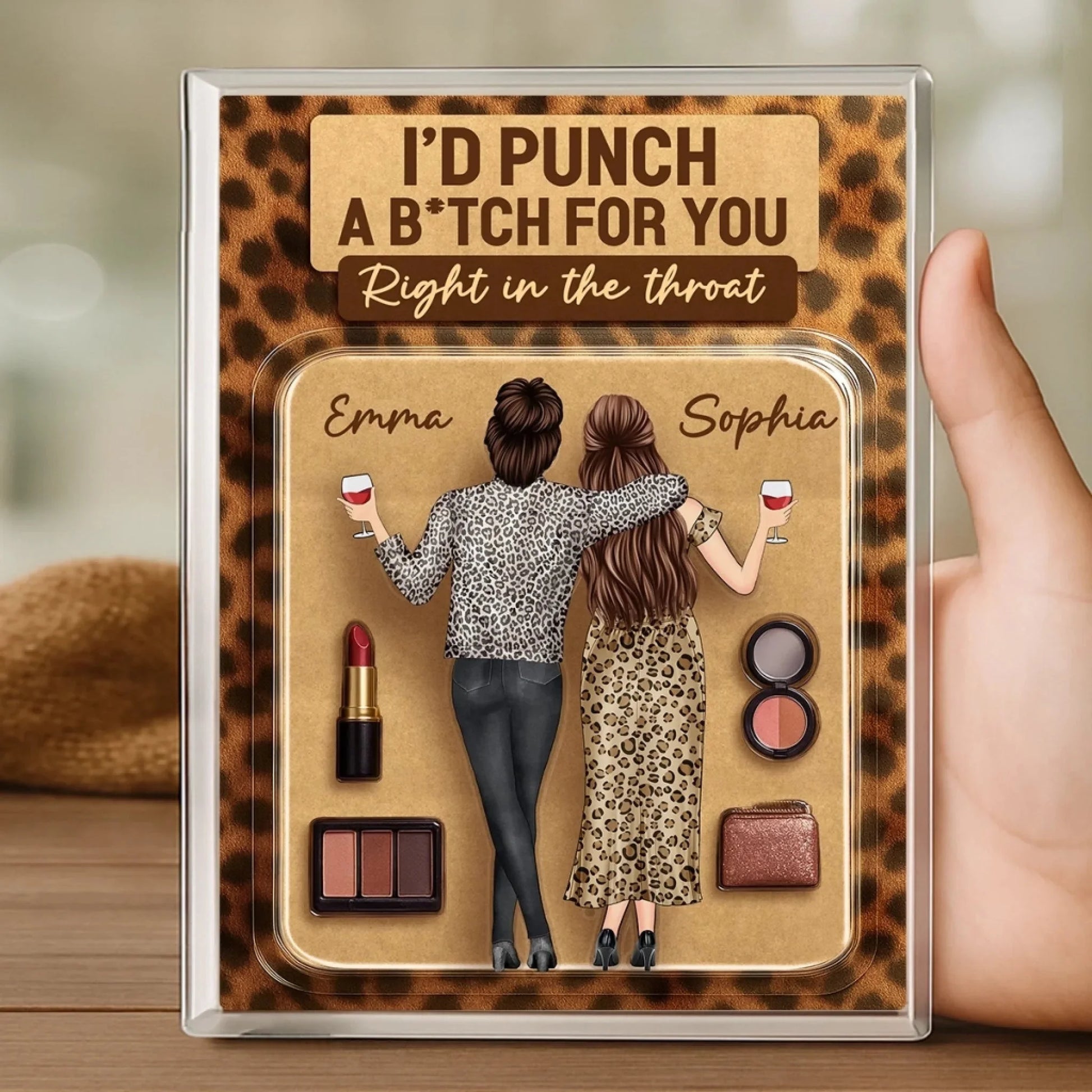 I'd Punch a B*tch for You - Personalized Acrylic Plaque Gift for Best Friends