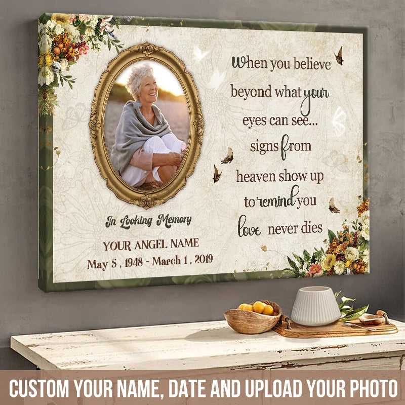 Love Never Dies Signs From Heaven - Personalized Memorial Canvas / Poster Wall Art Keepsake