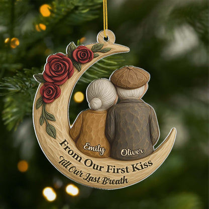 "From Our First Kiss To Our Last Breath" Personalized Ornament - Christmas Gift for Couples