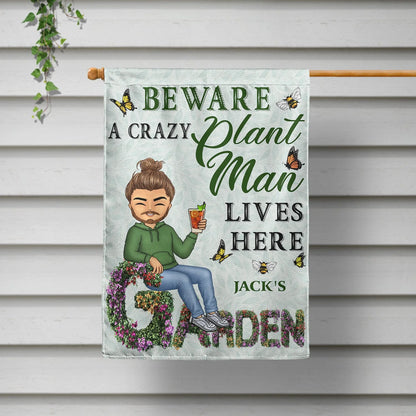 Beware A Crazy Plant Lady Lives Here - Personalized Garden Flag for Plant Lovers