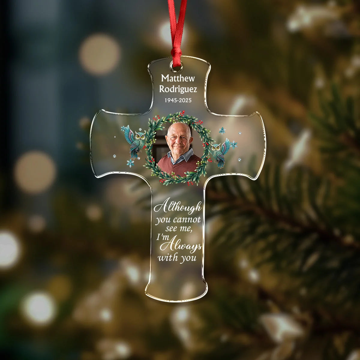 "I'm Always With You" Custom Photo Memorial Acrylic Ornament - Personalized Christmas Keepsake