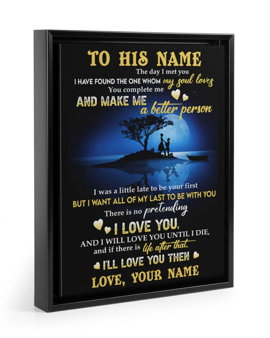 "I Want All Of My Lasts To Be With You" Personalized Husband Canvas / Poster - Custom Romantic Couple Anniversary Wall Art Gift
