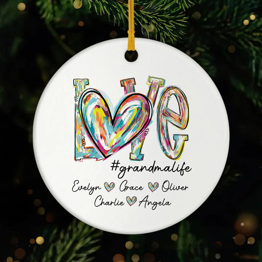 Love #Grandmalife Personalized Ceramic Ornament - Custom Christmas Keepsake for Grandma