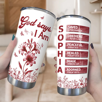 "God Says I Am" Personalized Tumbler - Floral Christian Bible Verse Name Cup