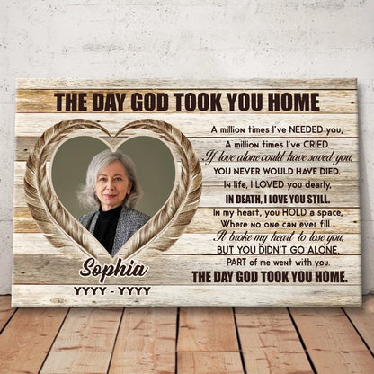 "The Day God Took You Home" Personalized Memorial Canvas / Poster - Custom In Loving Memory Gift