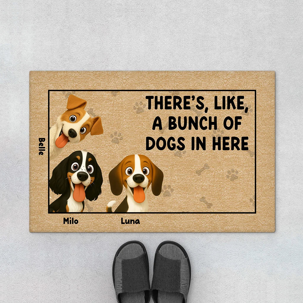 "There's Like A Bunch Of Dogs In Here" Personalized Doormat - Custom Housewarming Gift for Dog Lovers