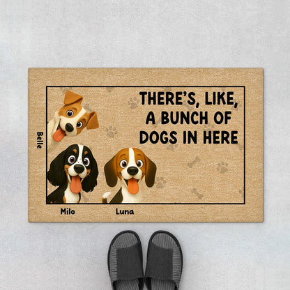 "There's Like A Bunch Of Dogs In Here" Personalized Doormat - Custom Housewarming Gift for Dog Lovers