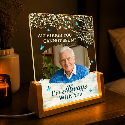 "Although You Cannot See Me" Personalized Memorial Night Light - Keepsake for Family