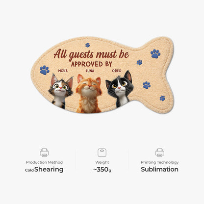 "All Guests Must Be Approved By The Cat" - Custom Shaped Doormat for Cat Lovers