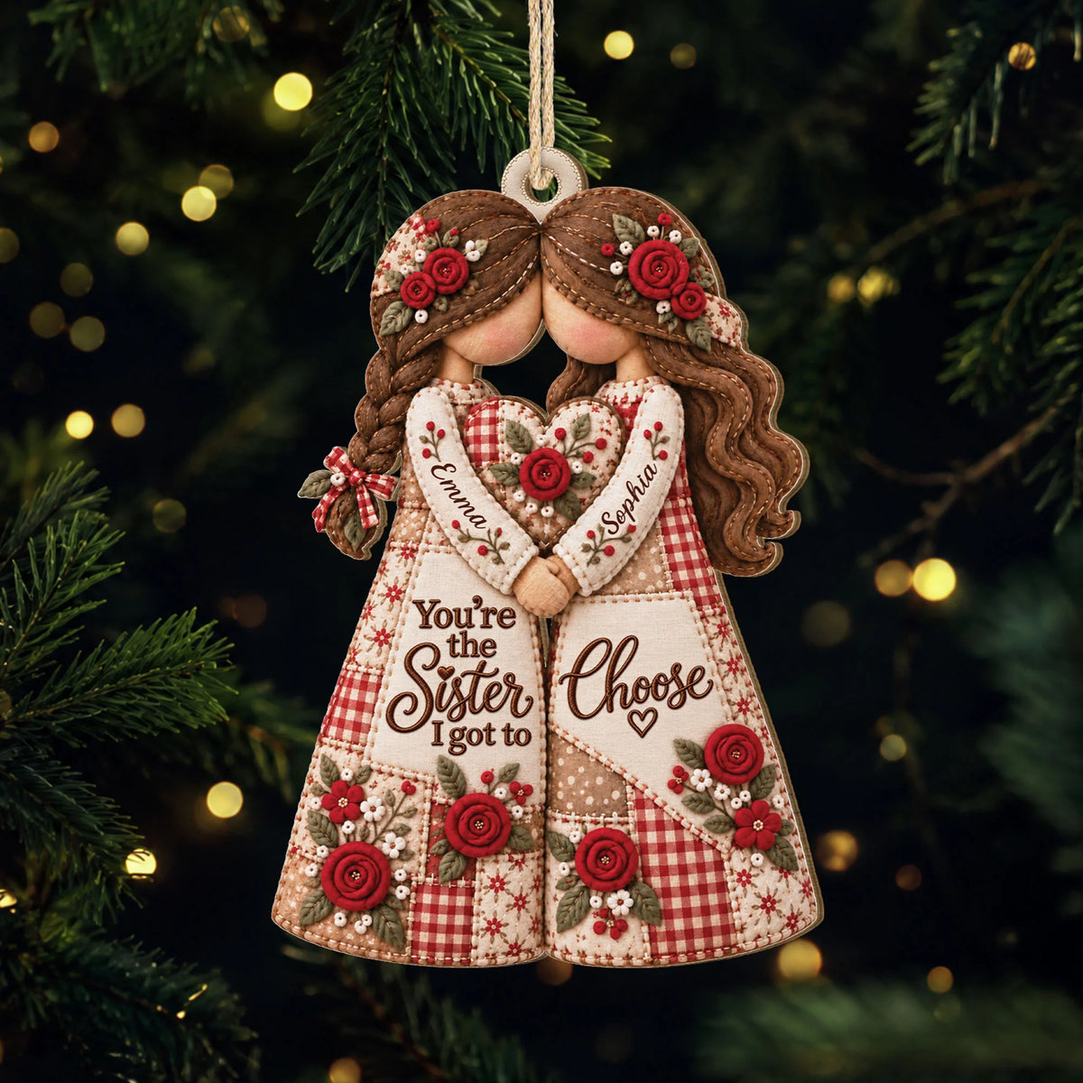 You're The Sister I Got To Choose - Personalized Wooden Ornament for Best Friends