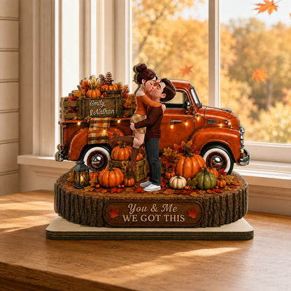 "You & Me WE GOT THIS" Personalized Fall Couple Wooden Plaque - Autumn Decor Gift