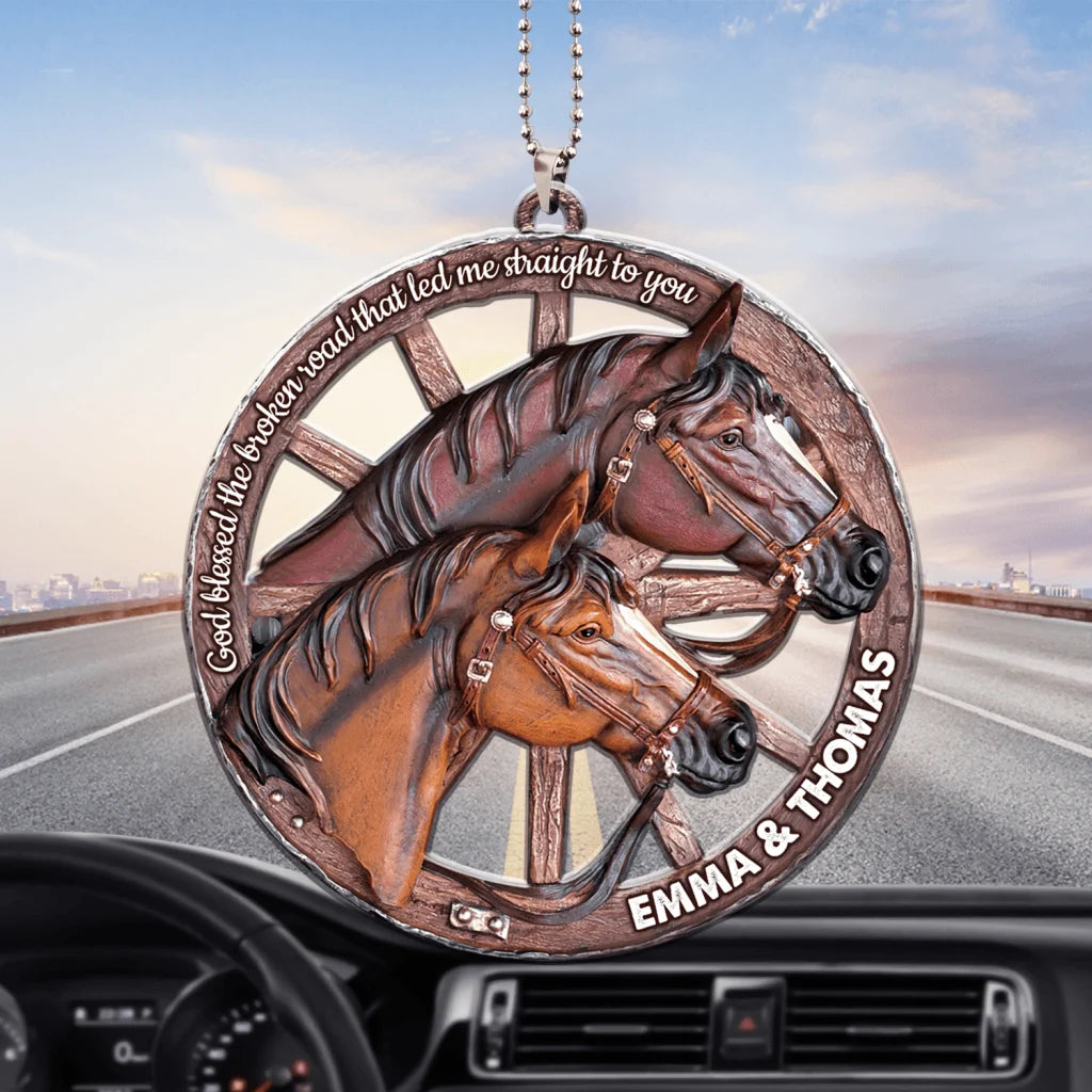 God Blessed The Broken Road - Personalized Horse Car Hanging Ornament Gift For Couples