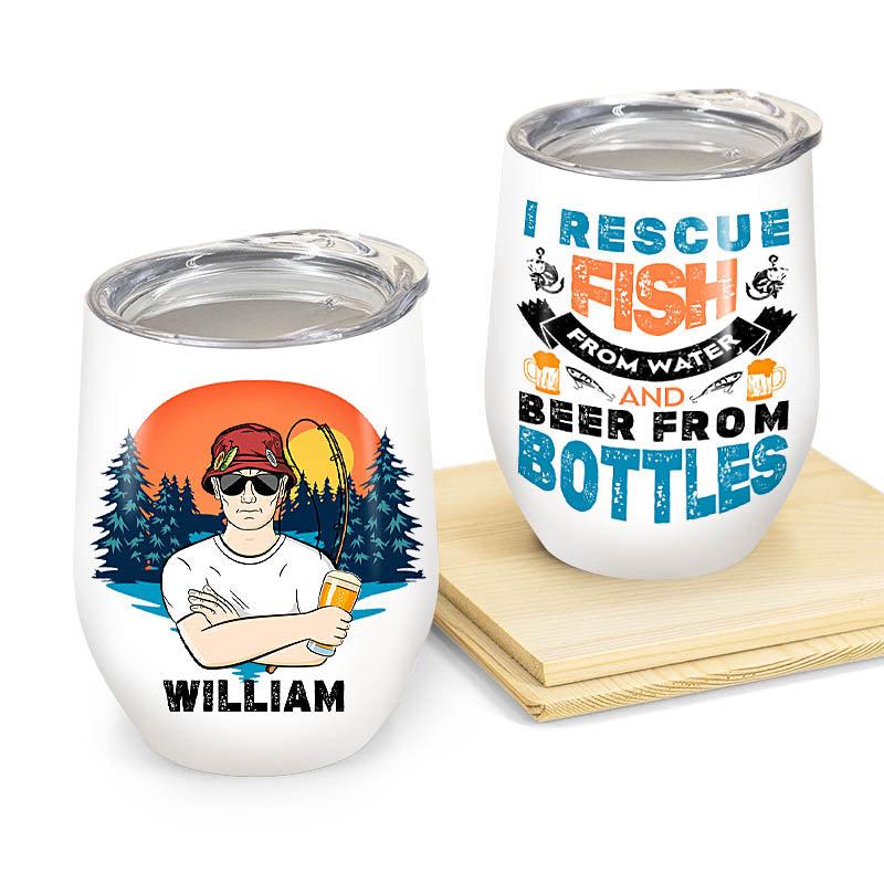 "I Rescue Fish And Beer" Personalized Wine Tumbler - Custom Gift for Fishing Lovers