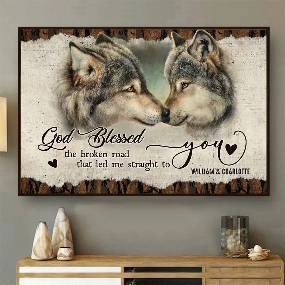 Personalized wolf couple canvas wall art printed with God Blessed The Broken Road for anniversary gift