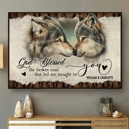 Personalized wolf couple canvas wall art printed with God Blessed The Broken Road for anniversary gift