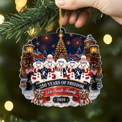 "250 Years Of Freedom" Personalized Family Snowman Acrylic Ornament - Custom 2026 Christmas Keepsake