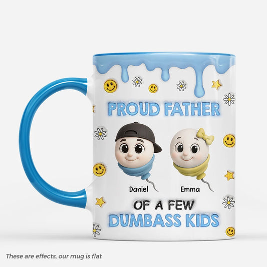 Proud Father Of A Few Dumbass Kids Mug - Personalized Funny Dad Coffee Mug Gift