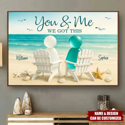 You & Me We Got This Personalized Sea Glass Couple Canvas / Poster - Romantic Anniversary Gift