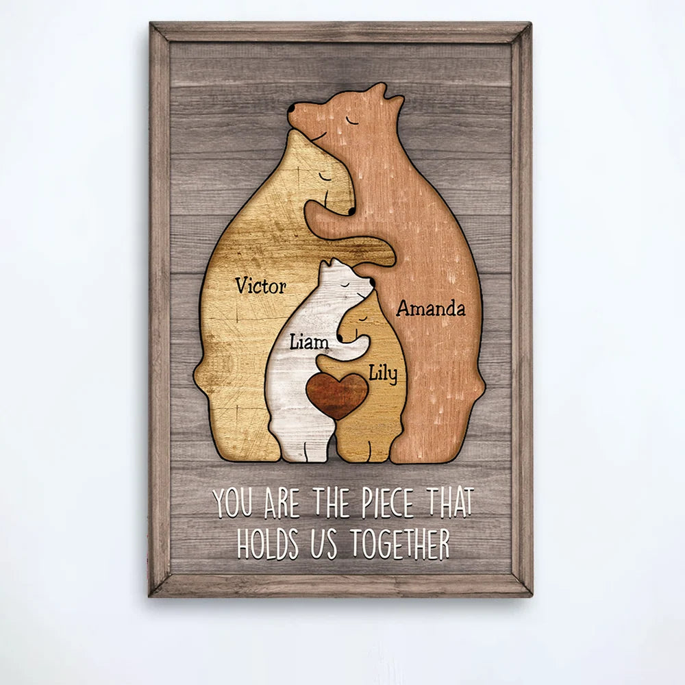 "You Are The Piece That Holds Us Together" - Personalized Bear Canvas / Poster Gift For Mom