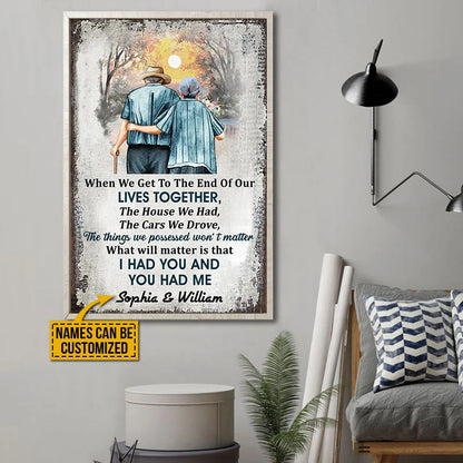 "When We Get to the End of Our Lives Together" Personalized Poster / Canvas - Custom Couple Gift for Anniversary