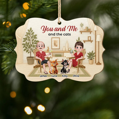 "You And Me And The Cats" Custom Wooden Ornament - Personalized Couple Gift for Cat Lovers