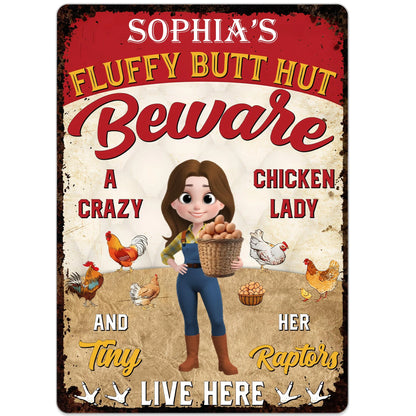 "Beware A Crazy Chicken Lady And Her Tiny Raptors Live Here" - Personalized Metal Sign Funny Farm Gift