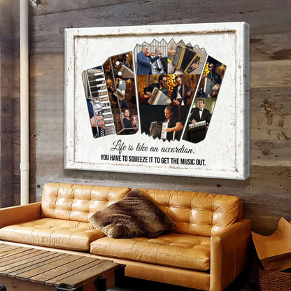 "Life Is Like An Accordion" Personalized Accordion Music Photo Collage Canvas / Poster - Custom Gift For Accordionist Music Studio Decor