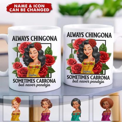 Always Chingona Personalized Mug - Custom Latina Coffee Cup Gift for Bestie