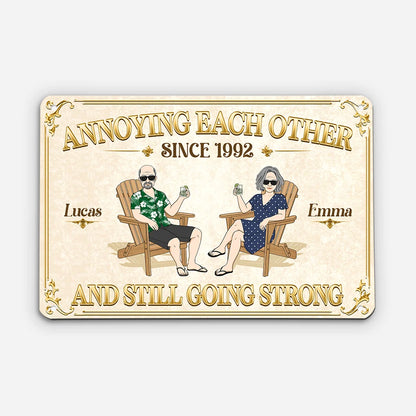 "Annoying Each Other Since" Personalized Couple Metal Sign - Custom Anniversary Keepsake Gift