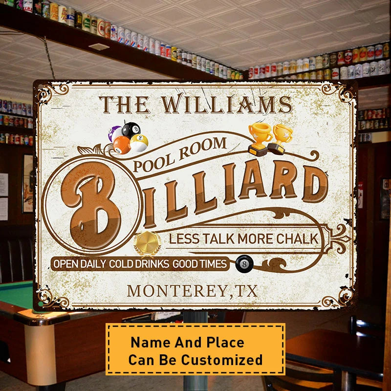 "Less Talk More Chalk" Custom Pool Room Metal Sign - Personalized Billiard Wall Decor