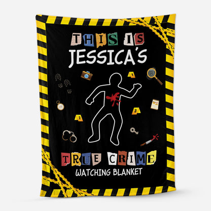 This Is My True Crime Watching Blanket - Personalized Custom Name Throw Blanket Gift for Binge Watchers