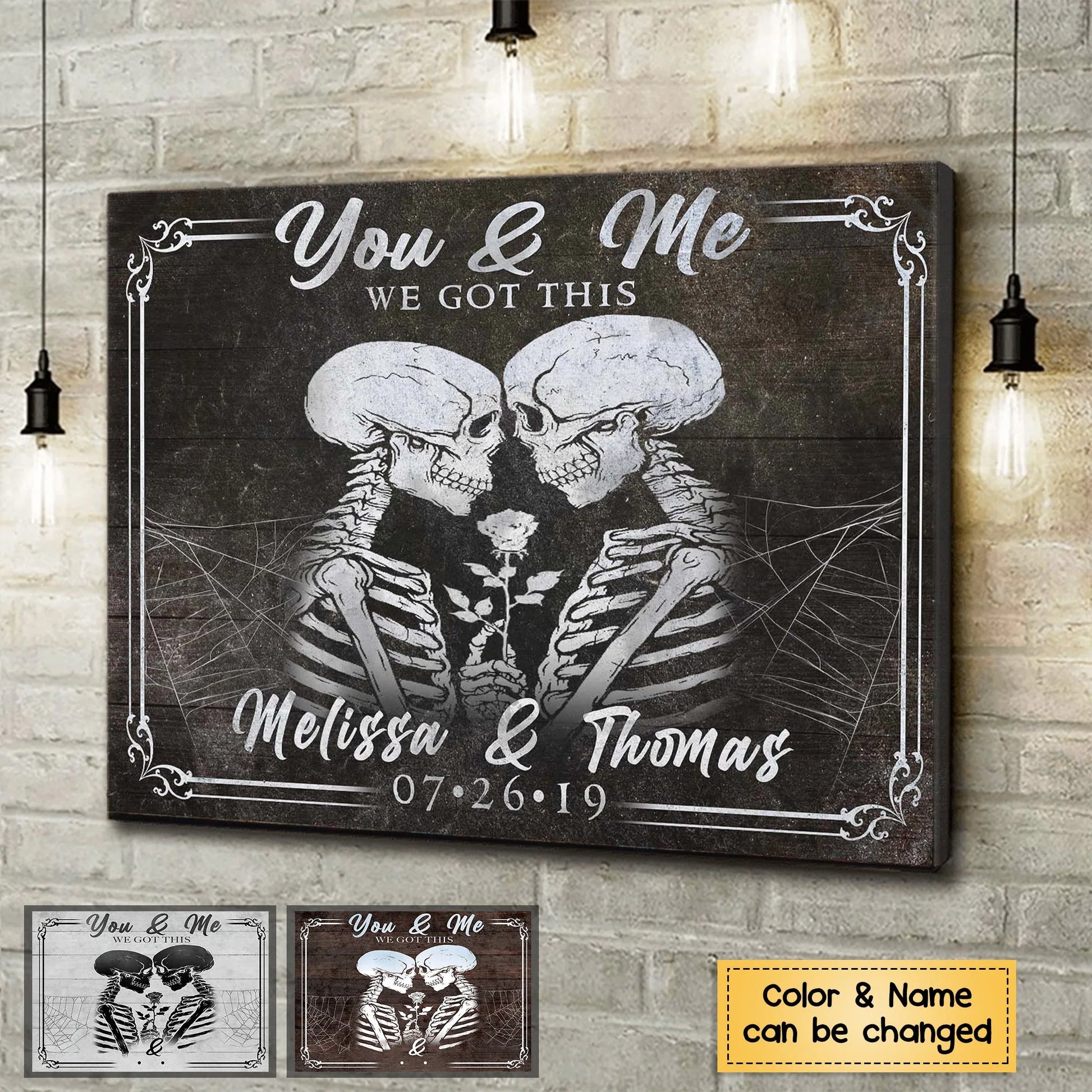 "You & Me We Got This" Personalized Skeleton Couple Canvas / Poster - Custom Gothic Anniversary Art Gift